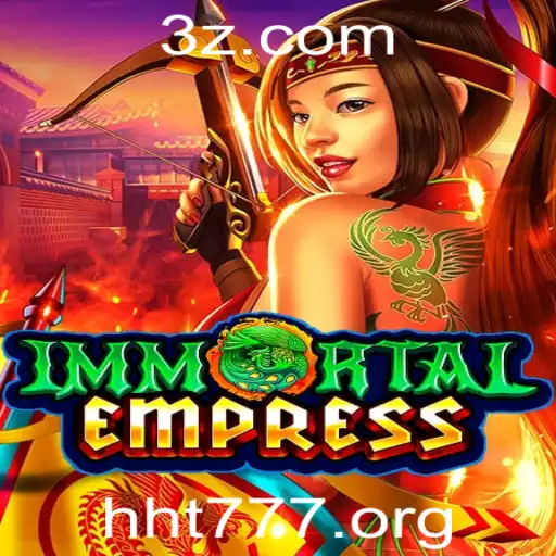 Descubra ImmortalEmpress: Aventuras, Estratégias e Regras